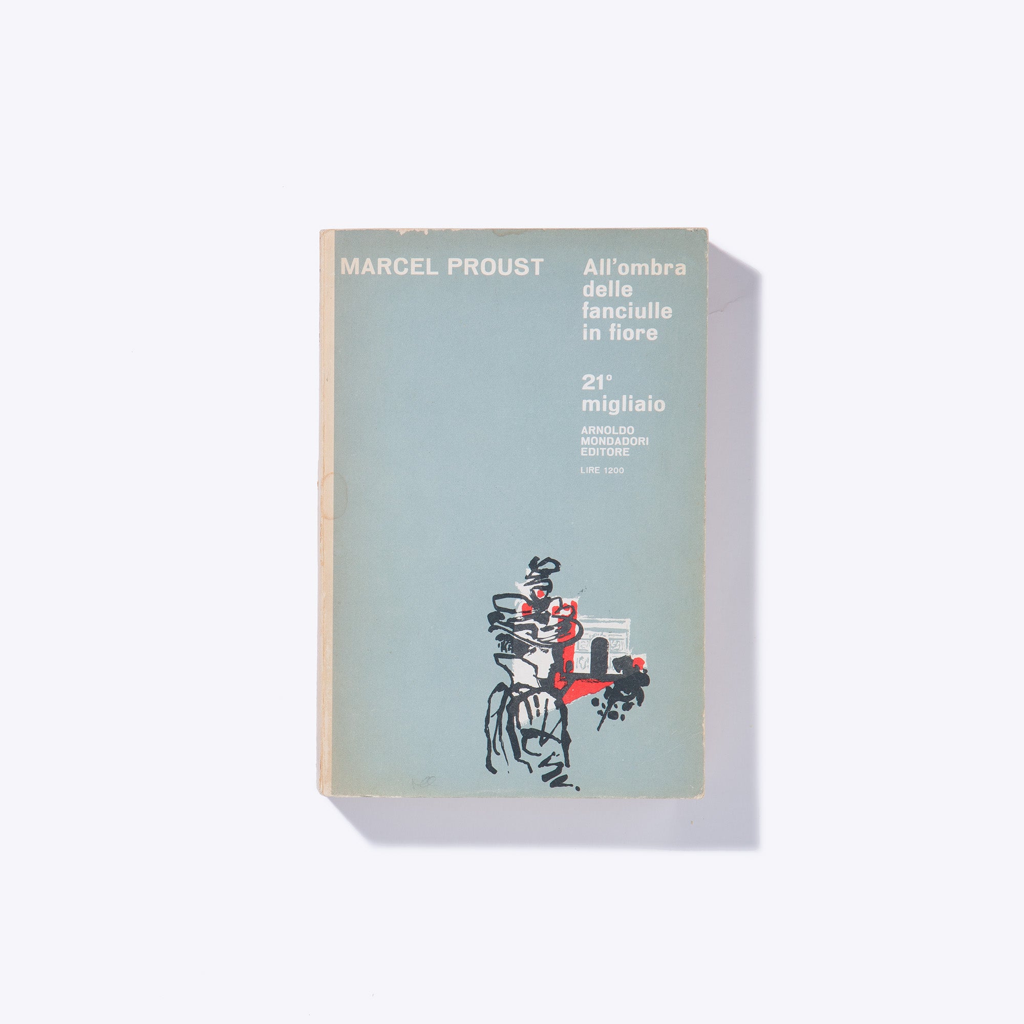 ALL'OMBRA DELLE FANCIULLE IN FIORE | Marcel Proust