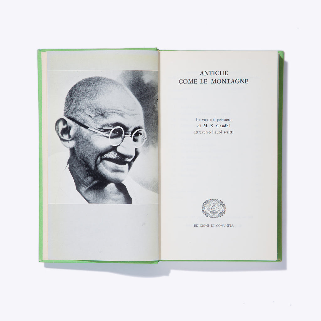 ANTICHE COME LE MONTAGNE | Gandhi