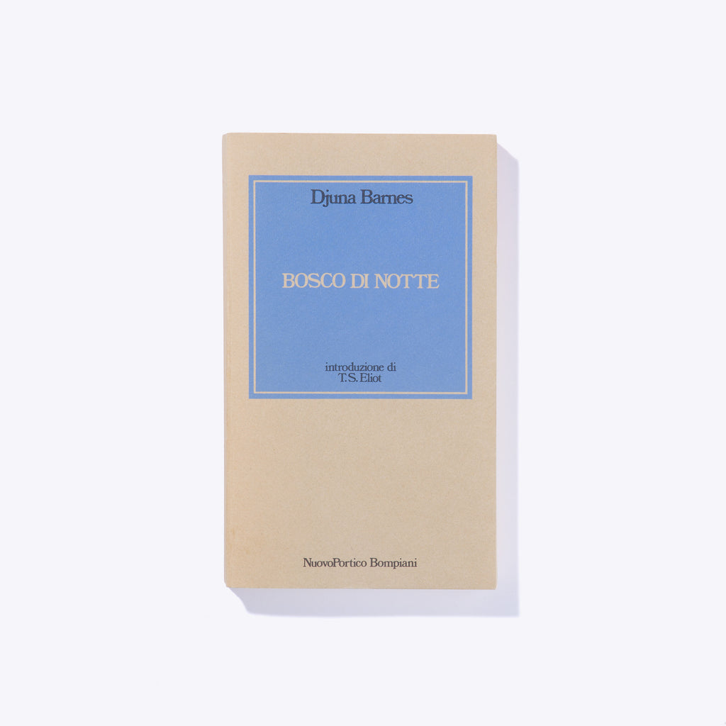 BOSCO DI NOTTE | Djuna Barnes